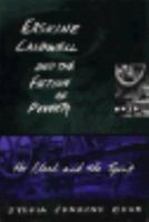 Erskine Caldwell and the Fiction of Poverty: The Flesh and the Spirit (Southern Literary Studies) 0807116459 Book Cover