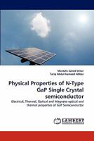 Physical Properties of N-Type Gap Single Crystal Semiconductor 3843351694 Book Cover