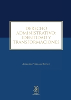 Derecho Administrativo: Identidad y Transformaciones (Spanish Edition) 9561422077 Book Cover