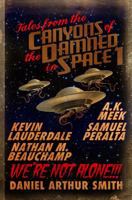 Tales from the Canyons of the Damned in Space: No. 1 0997793880 Book Cover