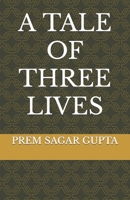 A Tale of Three Lives B08S1D6PKH Book Cover