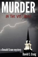 Murder in the Vestibule 1500472859 Book Cover