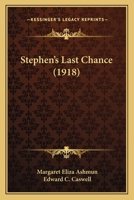 Stephen's Last Chance... 1011643456 Book Cover