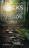 Rocks on the Path: Poetic Wisdom for Life B0F2Y1VST3 Book Cover
