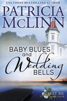 Baby Blues And Wedding Bells 0373246919 Book Cover