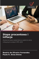 Stopa procentowa i inflacja: Analiza korelacji wskazników w systemie celów inflacyjnych w latach 1999–2015 (Polish Edition) 6206807169 Book Cover
