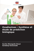 Oxadiazines: Synthèse et étude de prédiction biologique 6205782707 Book Cover
