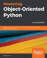 Mastering Object-Oriented Python 1789531365 Book Cover