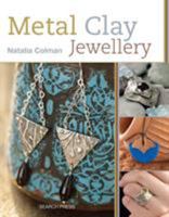 Metal Clay Jewellery 178221044X Book Cover