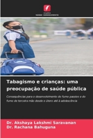 Tabagismo e crianças: uma preocupação de saúde pública 6209517153 Book Cover