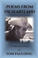 Poems From The Heartland: A Collection of Poetry 1495335143 Book Cover