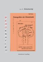 Totengräber der Demokratie neu: 100 Jahre oder morgen 3752607491 Book Cover