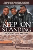 Keep on Standing 1894860373 Book Cover
