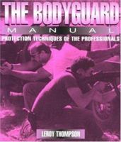 Bodyguard Manual - Revised Edition (Bodyguard Manual: Protection Techniques of Professionals) 0739435752 Book Cover