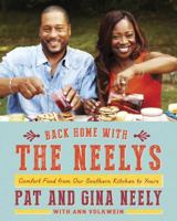 Back Home with the Neelys: Comfort Food from Our Southern Kitchen to Yours 0307961338 Book Cover