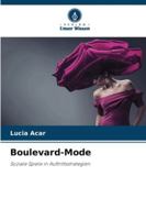 Boulevard-Mode: Soziale Spiele in Auftrittsstrategien (German Edition) 6203901687 Book Cover