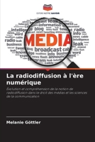 La radiodiffusion à l'ère numérique (French Edition) 6209904289 Book Cover