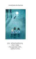 Die Wiesenkinder und ihre unglaublichen Abenteuer 3755752093 Book Cover