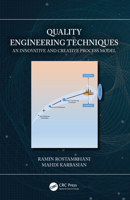 Quality Engineering Techniques: An Innovative and Creative Process Model 036750006X Book Cover