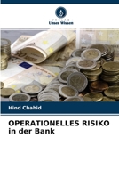 OPERATIONELLES RISIKO in der Bank 6204153129 Book Cover