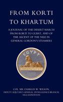 From Korti to Khartum: A Journal of the Desert March from Korti to Gubat and the Ascent of the Nile B086MHMVH6 Book Cover