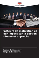 Facteurs de motivation et leur impact sur la gestion - Revue et approche (French Edition) 6209664148 Book Cover