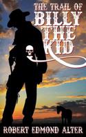 The Trail of Billy the Kid 1479435155 Book Cover