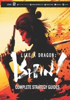 Like a Dragon: Ishin! Complete Strategy Guides B0BXMTGV8L Book Cover