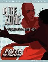 Faith in Motion in the Zone Leader 0687053307 Book Cover