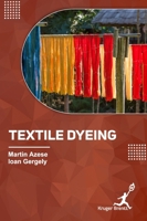 Textile Dyeing 1787152766 Book Cover