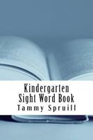 Kindergarten Sight Word Book: Treasure Book Learning Series 1537591487 Book Cover