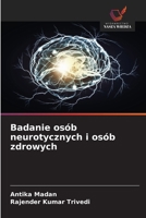 Badanie osób neurotycznych i osób zdrowych (Polish Edition) 6630283406 Book Cover
