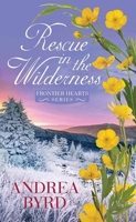 Rescue in the Wilderness: Frontier Hearts B0FYQ68Y2X Book Cover