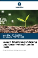 Lokale Regierungsführung und Unternehmertum in Haiti (German Edition) 6208644186 Book Cover