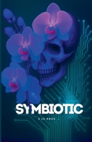 Symbiotic (Nova Chronicles) B0GY1NRZRV Book Cover