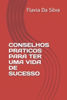 Conselhos Praticos Para Ter Uma Vida de Sucesso B08SP173KN Book Cover