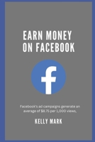 Earn Money on facebook B0BHLCVBCL Book Cover