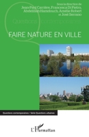 Faire nature en ville (Questions Contemporaines) (French Edition) 2343233268 Book Cover