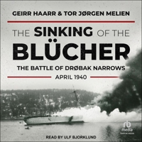 The Sinking of the Blücher: The Battle of Drøbak Narrows, April 1940 B0CQZQ1TQ9 Book Cover