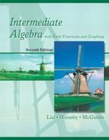 Intermediate Algebra with Early Functions and Graphing (7th Edition) 0321013190 Book Cover