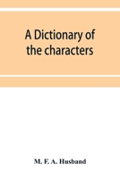 A Dictionary of the Characters in the Waverley Novels of Sir Walter Scott 9353952158 Book Cover