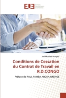 Conditions de Cessation du Contrat de Travail en R.D.CONGO: Préface de PAUL FAMBA AHUKA OKENGE 6202549467 Book Cover