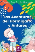 Las Aventuras Del Hormigarto Y Antares 6501264790 Book Cover