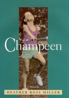 Champeen: A Novel 0870744461 Book Cover