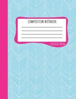 Composition Notebook: College Ruled: 100+ Lined Pages Writing Journal: Blue Herringbone & Hot Pink 0885 1646080882 Book Cover