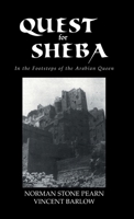 Quest for Sheba (Kegan Paul Travellers Series) 0710308469 Book Cover