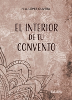 El interior de tu convento 8418470607 Book Cover