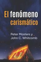 El fenómeno carismático 1913133257 Book Cover