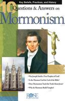 10 Questions & Answers on Mormonism - 10 Pack (10 Questions and Answers Pamphlets & Powerpoints) 1596361182 Book Cover