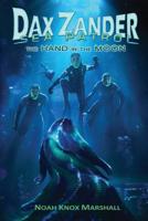 Dax Zander, Sea Patrol: The Hand in the Moon 1790589959 Book Cover